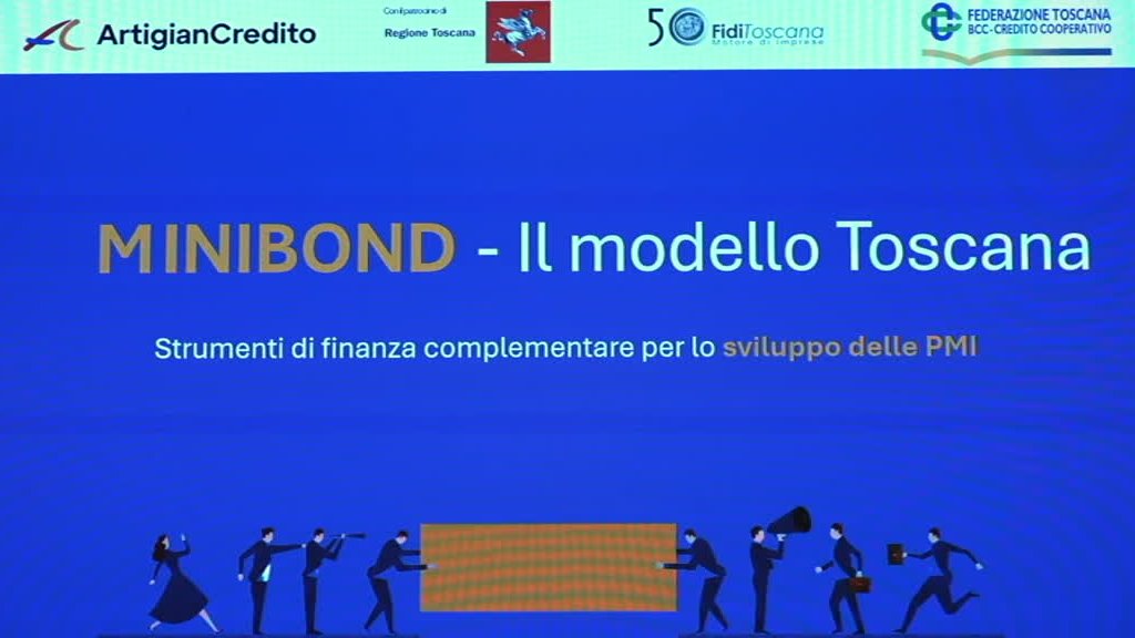 Credito a imprese, Toscana propone il modello “Minibond” per le Pmi